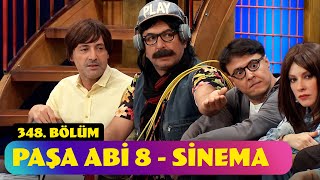 Paşa Abi 8  Sinema  348 Bölüm Güldür Güldür Show [upl. by Nims765]