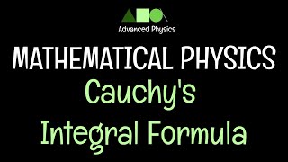 Mathematical Physics Cauchys Integral Formula [upl. by Phillane214]