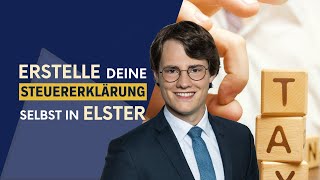 Steuererklärung in Elster selbst erstellt 1 – Diese Unterlagen benötigst Du Anmeldung Elster [upl. by Harret344]