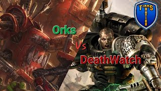 Warhammer Wednesday DeathWatch Vs Ork Dread Mobb [upl. by Elakram]