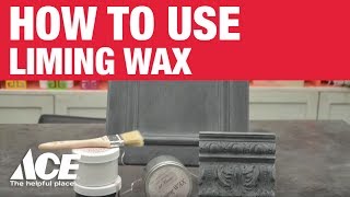 How to Use Liming Wax  Ace Hardware [upl. by Zsazsa871]