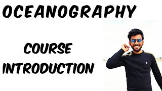 oceanography  course introduction [upl. by Thorr]