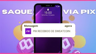 COMO SACAR DO APLICATIVO SWEATCOIN VIA PIX  ATUALIZAÃ‡ÃƒO 20232024 MUITO SIMPLES [upl. by Boesch]