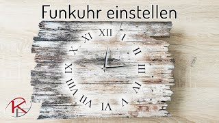 Funkuhr einstellen  Zeiger ausrichten  Uhr zeigt falsche Zeit an  Kreative Feder  kalibrieren [upl. by Attirehs]