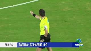 15 SETTEMBRE 2024 SERIE C CATANIA AZ PICERNO 00 [upl. by Halonna843]