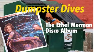 Dumpster Dives 8 The Ethel Merman Disco Album [upl. by Certie]