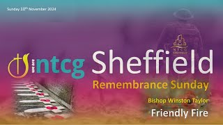 NTCG Sheffield Remembrance Sunday Morning Service 10th November 2024 [upl. by Savihc49]