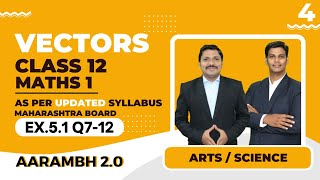 Chp5 Vectors Lec 4  AARAMBH 20 Batch  HSC Board  Maharashtra  Dinesh Sir [upl. by Giddings]