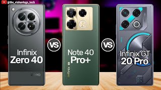 Best Gaming Phone Under 30000 ⚡ Infinix ZERO 40 vs Infinix NOTE 40 Pro Plus vs Infinix GT 20 Pro 🔥🔥 [upl. by Akienaj]