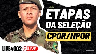 LIVE002 ETAPAS DA SELEÇÃO DO CPOR E NPOR [upl. by Victorie637]