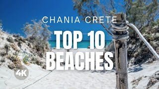 CRETE TOP 10 Beaches in CHANIA GREECE Travel Video 4K [upl. by Hanyaz]