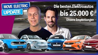 Die besten Elektroautos bis 25000 Euro  Top 10  und unser persönlicher Favorit [upl. by Euphemiah]