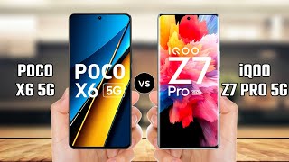 Poco X6 5G vs iQOO Z7 Pro 5G [upl. by Lafleur]