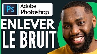 Comment Enlever Le Bruit Sur Photoshop  Nouvelle Methode 2024 [upl. by Eiramrefinnej]