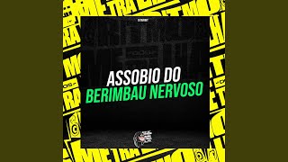 Assobio do Berimbau Nervoso [upl. by Bigner]