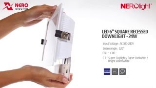 NEROLIGHT LED 6quot SQUARE RECESSED DOWNLIGHT  24W [upl. by Chucho]