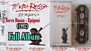 T€RRA R0SSA Epigoni 1992 Full Album [upl. by Disharoon]