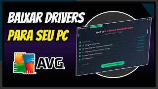 💢 Como Atualizar Todos os DRIVERS do PC ou Notebook com AVG Driver Updater [upl. by Eetnahs]