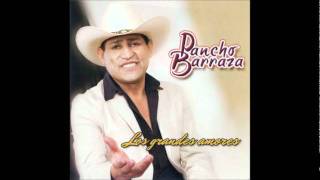 PANCHO BARRAZAMUJER MUJERwmv [upl. by Tilla]