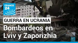 Tropas rusas vuelven a bombardear Lviv y Zaporizhia cortando suministro eléctrico • FRANCE 24 [upl. by Cnahc]