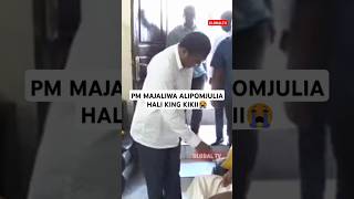 💔PM MAJALIWA ALIPOMJULIA HALI MZEE KING KIKII😭🖤💔 viralvideo globaltv shortsvideo trending live [upl. by Aloz567]