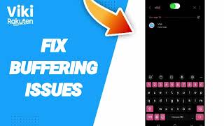 How To Fix Buffering Issues On Viki Rakuten App [upl. by Vasily143]