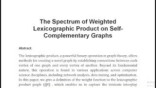 The Spectrum of Weighted Lexicographic Product on Self Complementary Graphs [upl. by Ansela]