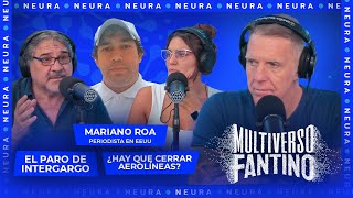 Paro de Intercargo ¿hay que cerrar Aerolíneas charla con Mariano Roa  Multiverso Fantino  0611 [upl. by Urian]