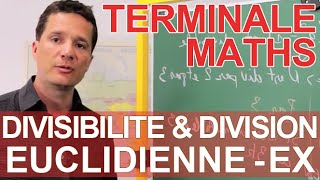 Divisibilité et division euclidienne  Exercice  MATHS  TS Spé Maths  Les Bons Profs [upl. by Barcus]