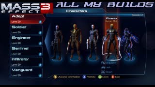 ME3 ALL MY ADEPT BUILDS [upl. by Enoid497]