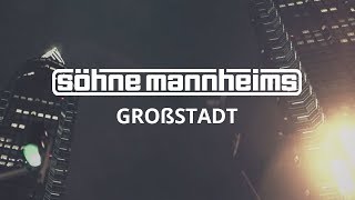 Söhne Mannheims  Großstadt Official Video [upl. by Jim]