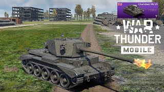 Charioteer Mk VII Gameplay  War thunder mobile [upl. by Lovell]