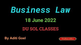 Du Sol Business Law  18 June 2022  By Aditi Goel  Second Semester [upl. by Tongue972]