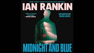 Midnight and Blue audiobook mystery with by Ian Rankin  📖 Audiobook Thriller Suspense [upl. by Emlin808]