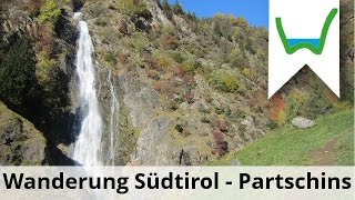 Partschinser Wasserfall  Wandern Südtirol bei Meran [upl. by Hardie]