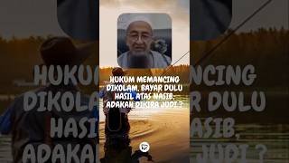 Hukum memancing di kolam bayar dulu hasil atas nasib adakah dikira judi uai memancing [upl. by Brightman]