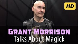 Grant Morrison on Sigil Magick Psychedelics Reality and the Occult Remaster [upl. by Eiromem]