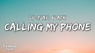 Lil Tjay amp 6LACK  Calling My Phone Clean  Lyrics [upl. by Mcnalley]