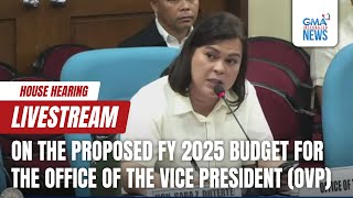 GMA Integrated News Live House hearing on the OVP budget for 2025  Replay [upl. by Tully353]