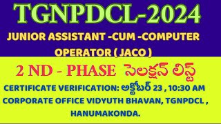 TGNPDCL  2 nd ఫేజ్ JACO సెలక్షన్ లిస్ట్  Date of certificate verification అక్టోబర్ 23  1030 AM [upl. by Eilah287]