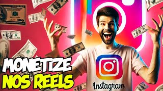 COMO MONETIZAR OS REELS NO INSTAGRAM [upl. by Erv]