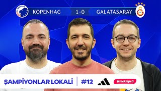 🔴 CANLI YAYIN  Yeni Rota Avrupa Ligi Kopenhag 10 Galatasaray Maç Sonu  Şampiyonlar Lokali 12 [upl. by Enomyar]