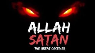 Proof Allah is the Greatest Deceiver The SATAN [upl. by Dougherty]