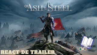 React do trailer de anuncio do jogo Of Ash and Steel [upl. by Christis]