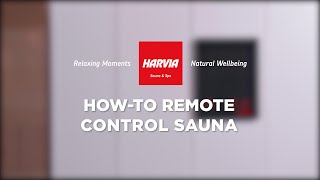 Harvia  Howto remote control sauna [upl. by Mariana]