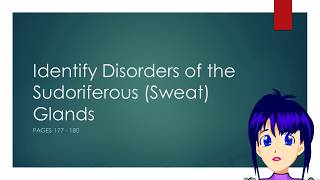 Disorders of the Sudoriferous Glands [upl. by Moffitt]