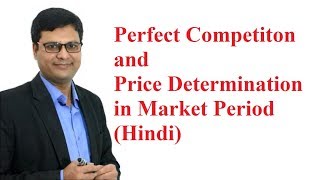 Perfect Competiton and Price Determination under Market Period [upl. by Amees]