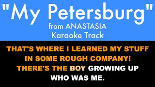 quotMy Petersburgquot from Anastasia  Karaoke Track with Lyrics on Screen [upl. by Ronym594]