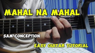 Mahal na Mahal Guitar Tutorial Sam Conception [upl. by Yenrab]