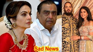 Sad News for Mukesh amp Neeta Ambani after Anant Radhika Wedding [upl. by Ahsini]